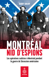 Montréal, nid d'espions