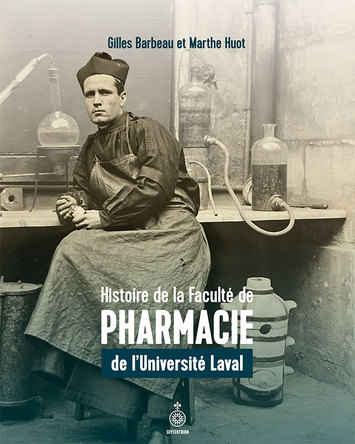 Histoire de la Faculté de pharmacie de l'Université Laval