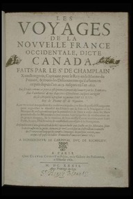 Page titre du livre Les voyages de la Novvelle France occidentale, dicte Canada, faits par le Sieur de Champlain