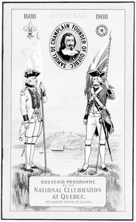 Souvenir Programme of the National Celebration at Québec. the ancient capital of Canada