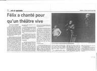 Félix a chanté pour qu'un théâtre vive