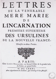 Page titre du livre «Lettres de la vénérable mère Marie de L'Incarnation Première supérieure des Ursulines de la Nouvelle France@