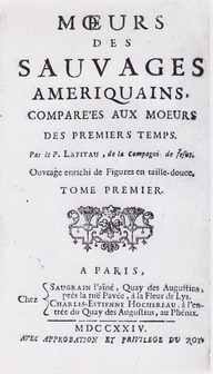 Page titre du livre «Moeurs des Sauvages Ameriquains comparées aux moeurs des premiers temps » par le Père Lafitau de la Compagnie de Jésus