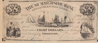 Billet émis par l'ancienne banque Summerside de l'Île-du-Prince-Édouard valant huit dollars