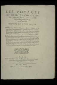 Page-titre Les voyages du sieur de Champlain xaintongeois, capitaine ordinaire pour le Roy en la marine