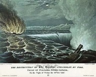 The destruction of The Caroline, steamboat, by fire, at the Falls of Niagara, Upper Canada