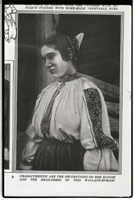 Characteristic are the decorations on her blouse and the head-dress of this Wallach-Rumani.