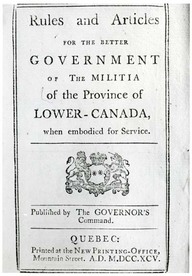 Rules and articles for the better government of the militia of the province of Lower-Canada, when enbodied for Service.
