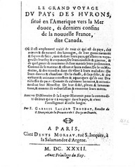 Le Grand voyage du pays des Hurons, situé en l'Amérique vers la Mer douce, és derniers confins de la nouvelle France, dite Canada.